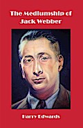 The Mediumship of Jack Webber