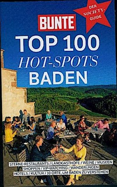 BUNTE TOP 100 HOT-SPOTS BADEN. Nr.4/19