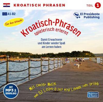 Kroatisch-Phrasen spielerisch erlernt - Teil 1