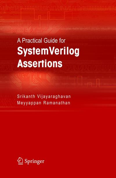 A Practical Guide for SystemVerilog Assertions