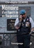 Mémoire d’un appelé en ex-Yougoslavie