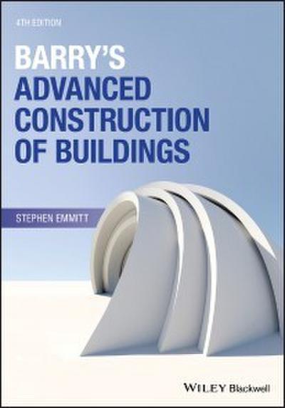Barry’s Advanced Construction of Buildings