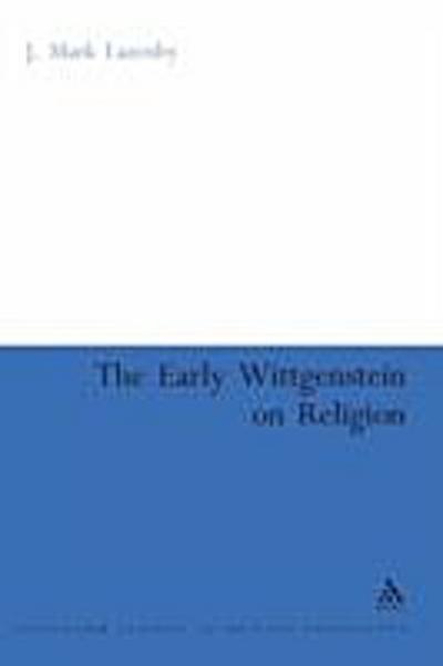 Early Wittgenstein on Religion
