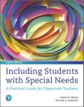 Including Students with Special Needs: A Practical Guide for Classroom Teachers