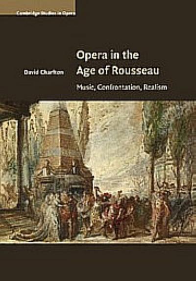 Opera in the Age of Rousseau
