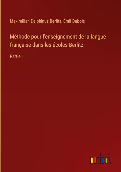 Méthode pour l’enseignement de la langue française dans les écoles Berlitz