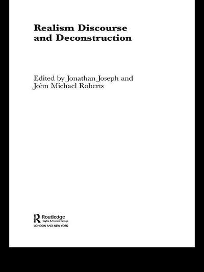 Realism Discourse and Deconstruction