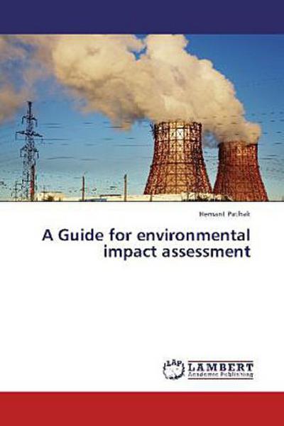 A Guide for environmental impact assessment