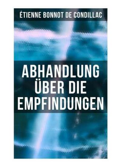 Abhandlung über die Empfindungen