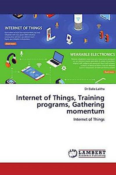 Internet of Things, Training programs, Gathering momentum