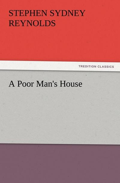 A Poor Man’s House