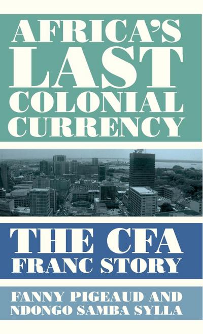 Africa’s Last Colonial Currency