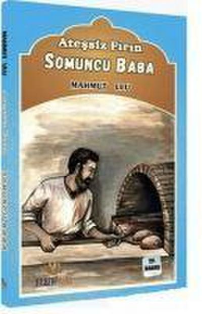 Ulu, M: Atessiz Firin - Somuncu Baba
