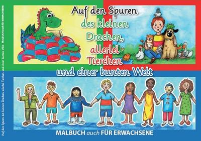 Auf den Spuren des kleinen Drachen, allerlei Tierchen und einer bunten Welt