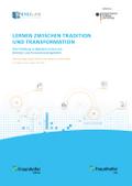 Lernen zwischen Tradition und Transformation.