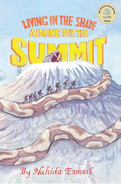 Esmail: Living in the Shade: Aiming for the Summ