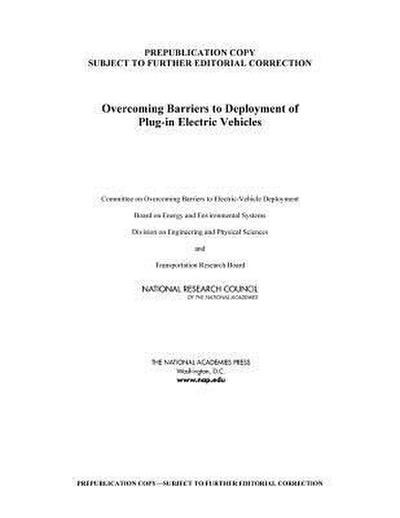 Overcoming Barriers to Deployment of Plug-In Electric Vehicles