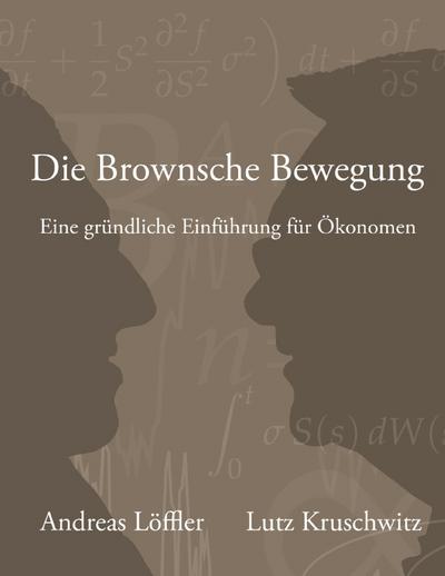 Die Brownsche Bewegung
