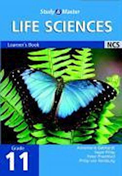 Study and Master Life Sciences Grade 11 Learner’s Book