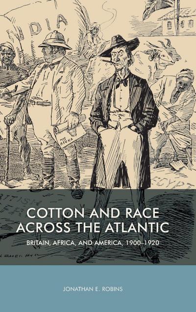 Cotton and Race Across the Atlantic