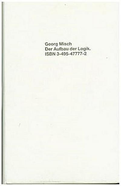 Der Aufbau der Logik auf dem Boden der Philosophie des Lebens