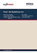 Pack´ die Badehose ein