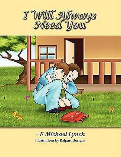 I Will Always Need You