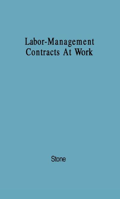 Labor-Management Contracts at Work