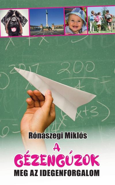 A gézengúzok meg az idegenforgalom