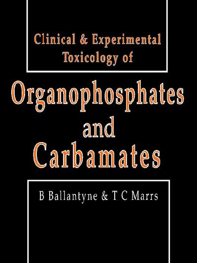 Clinical and Experimental Toxicology of Organophosphates and Carbamates