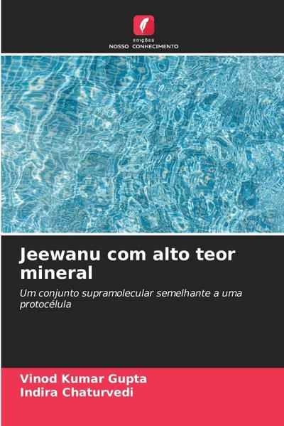 Jeewanu com alto teor mineral