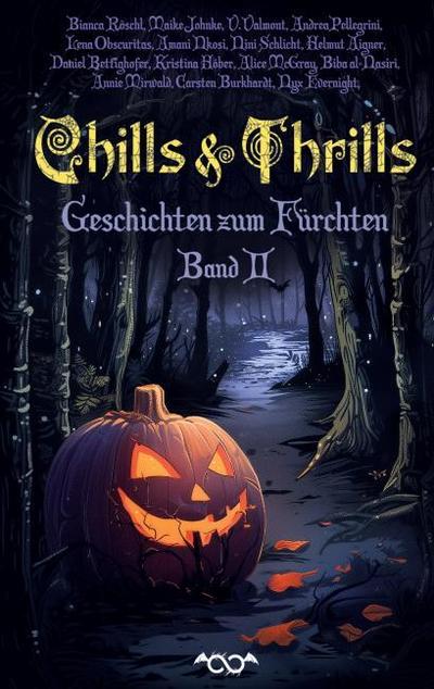 Chills and Thrills - Band 2