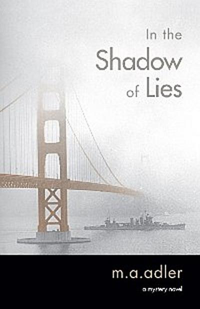 In the Shadow of Lies