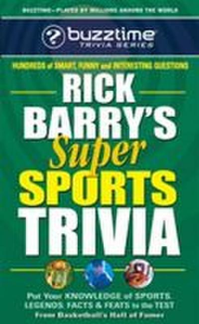 Rick Barry’s Super Sports Trivia