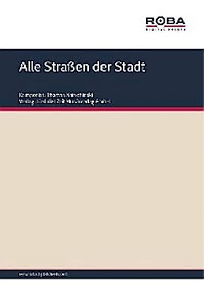 Alle Straßen der Stadt