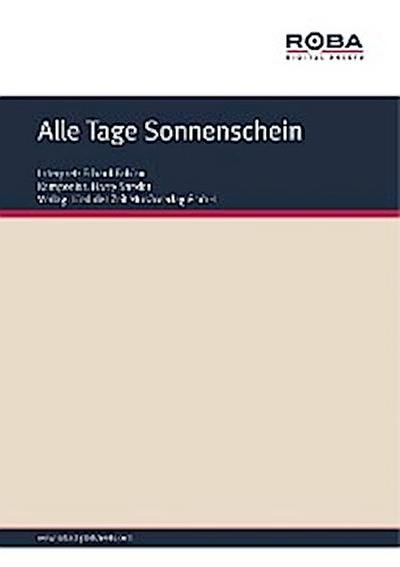 Alle Tage Sonnenschein