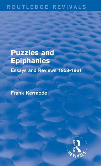 Puzzles and Epiphanies (Routledge Revivals)