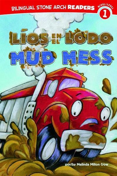 Líos En El Lodo/Mud Mess