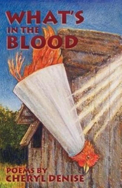 What’s in the Blood: Poems