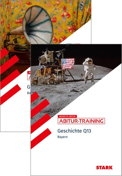 STARK Geschichte Q12 und Q13 Vorteilspaket - Abitur-Training Bayern