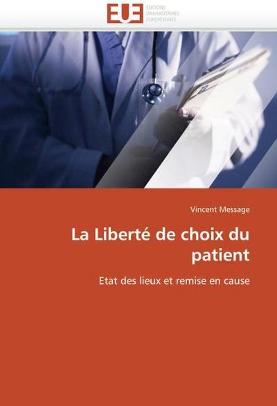La Liberte de choix du patient