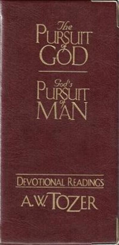 The Pursuit of God / God’s Pursuit of Man Devotional