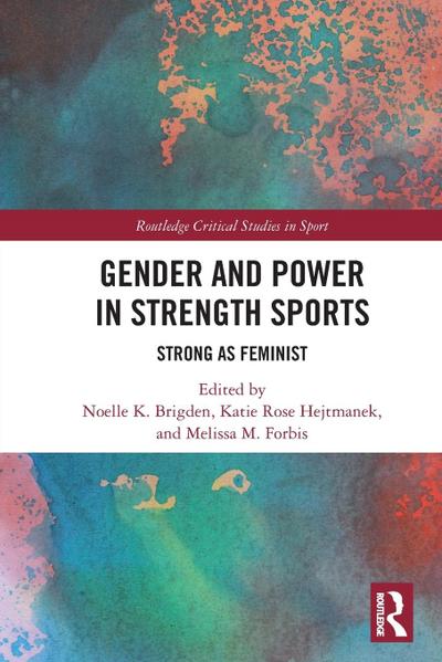 Gender and Power in Strength Sports