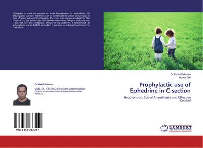 Prophylactic use of Ephedrine in C-section
