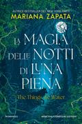 La magia delle notti di luna piena. The things we water