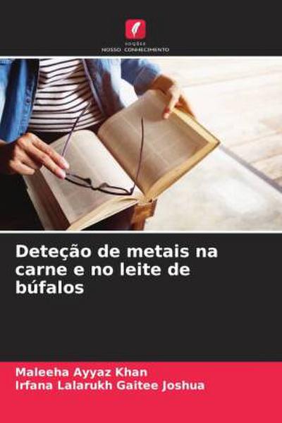 Deteção de metais na carne e no leite de búfalos