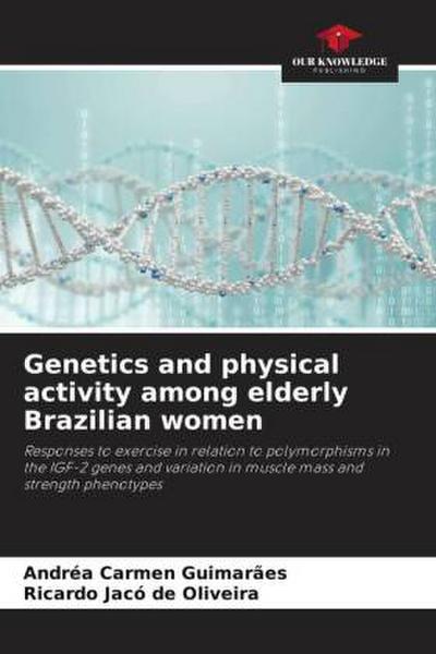 Genetics and physical activity among elderly Brazilian women