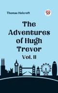 Adventures of Hugh Trevor Vol. II