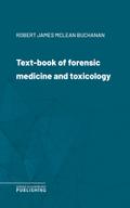 Text-book of forensic medicine and toxicology
