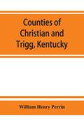 Counties of Christian and Trigg, Kentucky